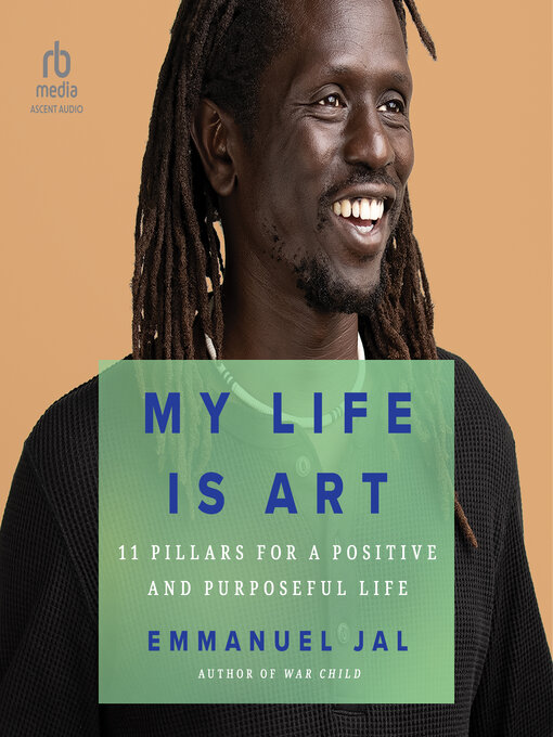 Title details for My Life Is Art by Emmanuel Jal - Wait list